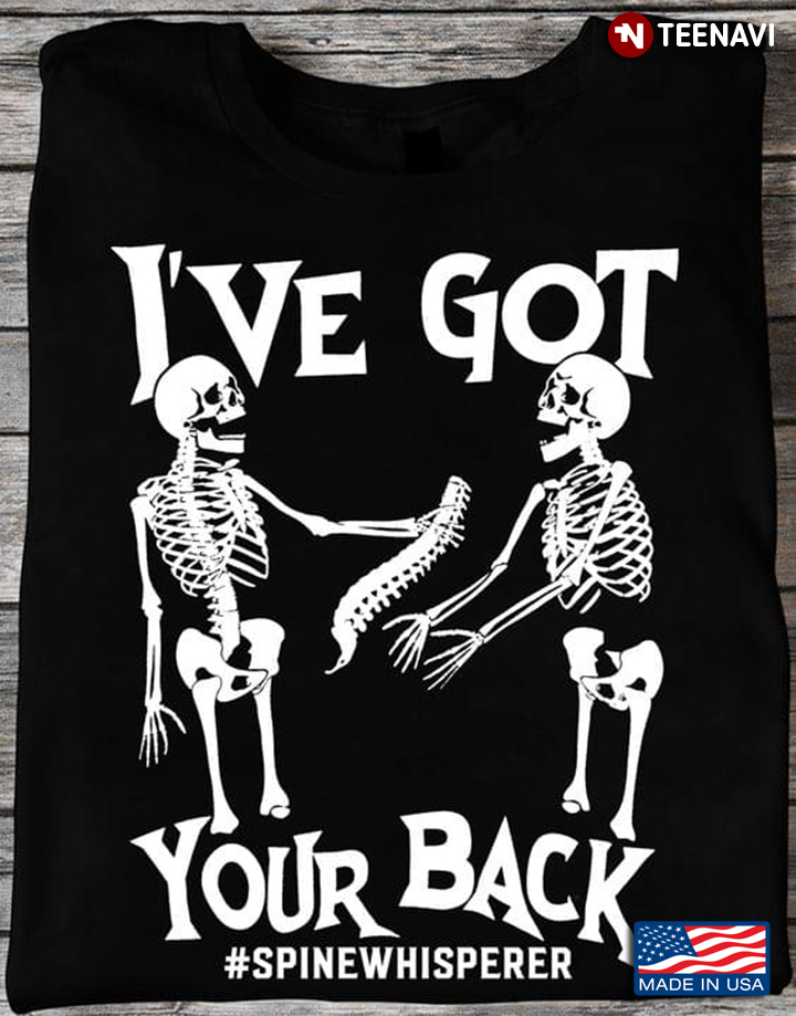 Skeleton I've Got Your Back Spine Whispered