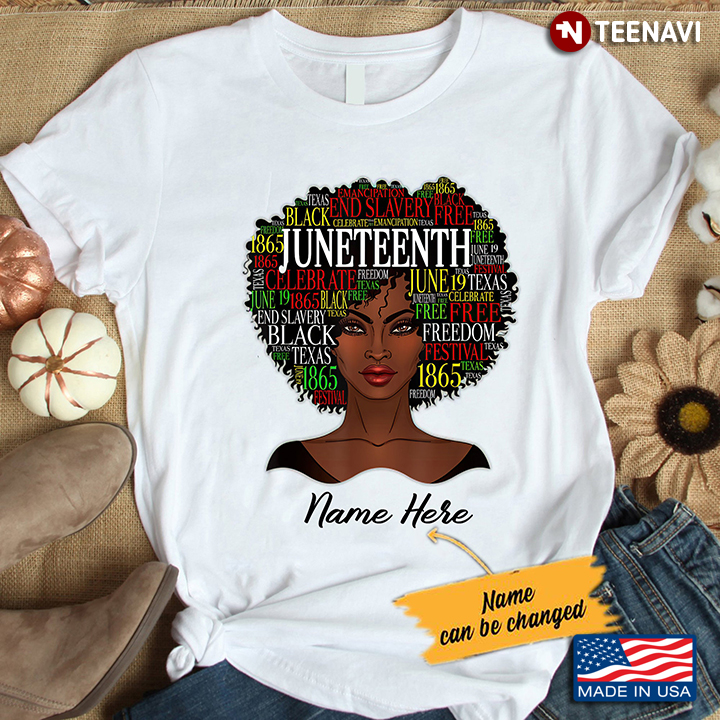 Personalized Name Black Woman Juneteenth Celebrate Black Independence Day