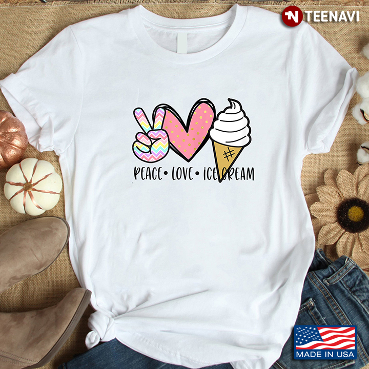 Peace Love Ice Cream Lovely Design