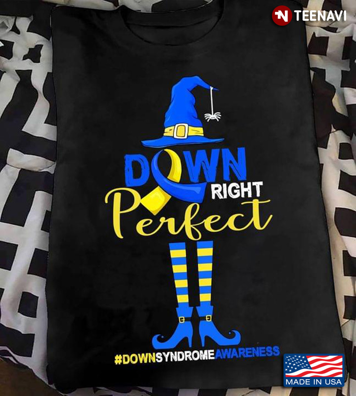 Down Right Perfect Down Syndrome Awareness Witch