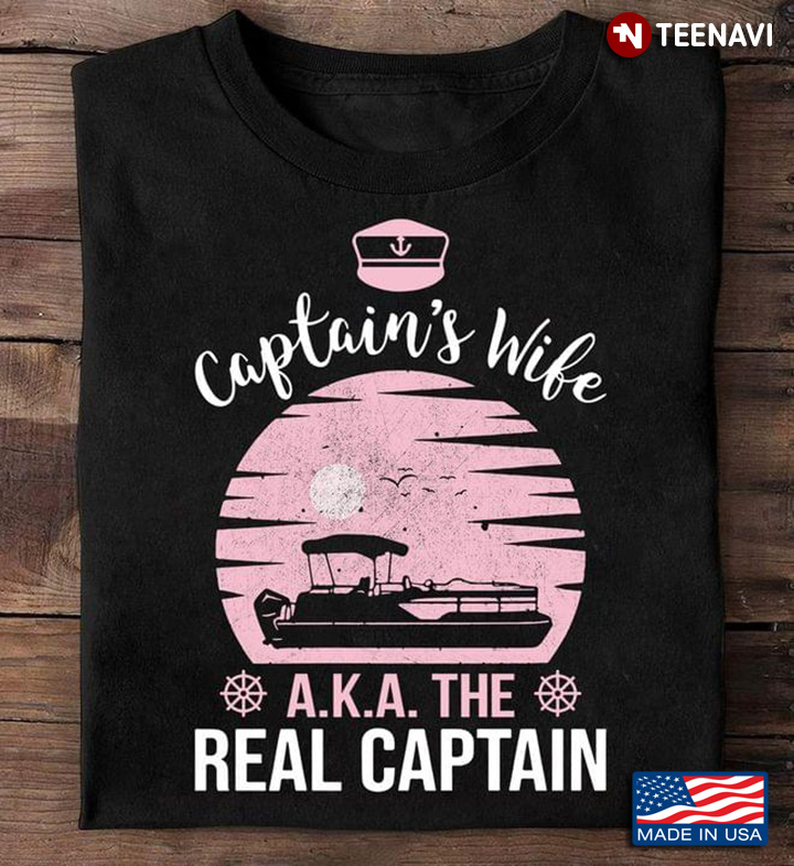 Captain's Wife Aka The Real Captain Pontoon Boat