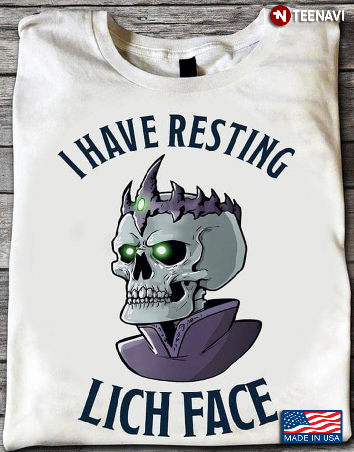 The Lich I Have Resting Lich Face