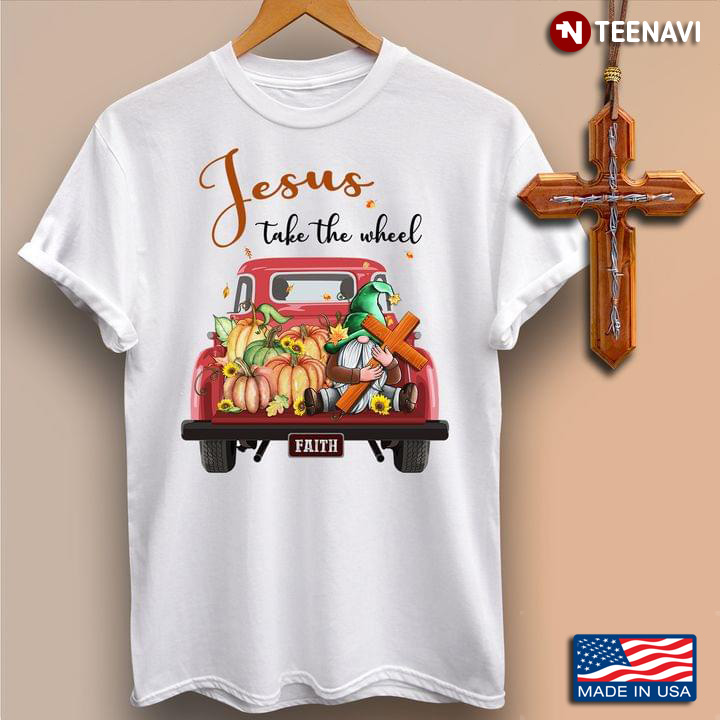 Jesus Take The Wheel Gnome Hugs Cross With Pumpkins On Red Car