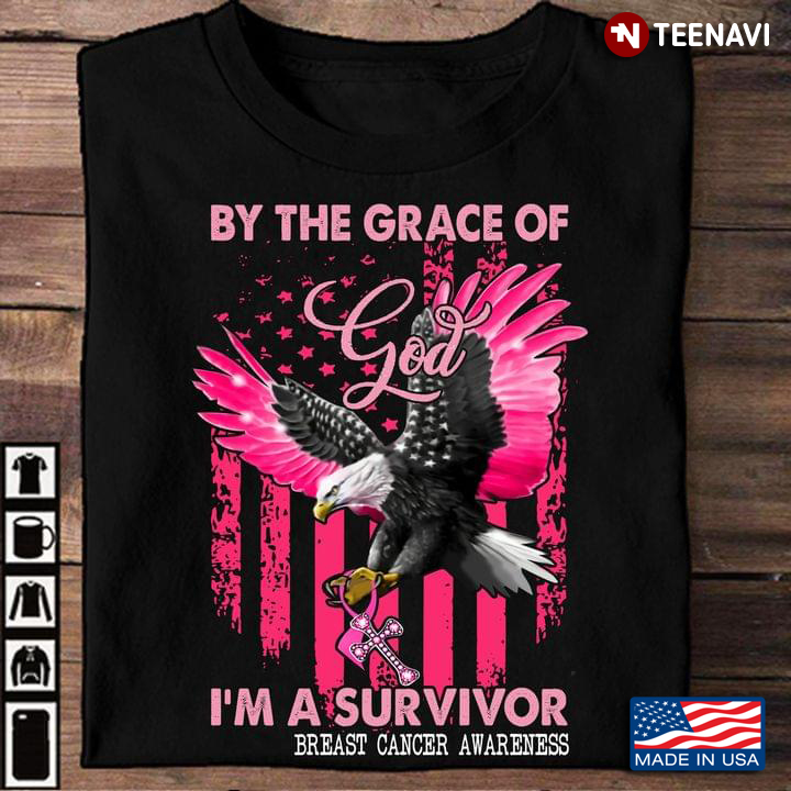 By The Grace Of God I'm A Survivor Breast Cancer Awareness Eagle American Flag
