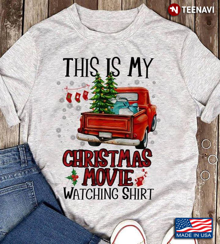 This Is My Christmas Movie Watching Shirt Xmas Tree On Red Car for Christmas