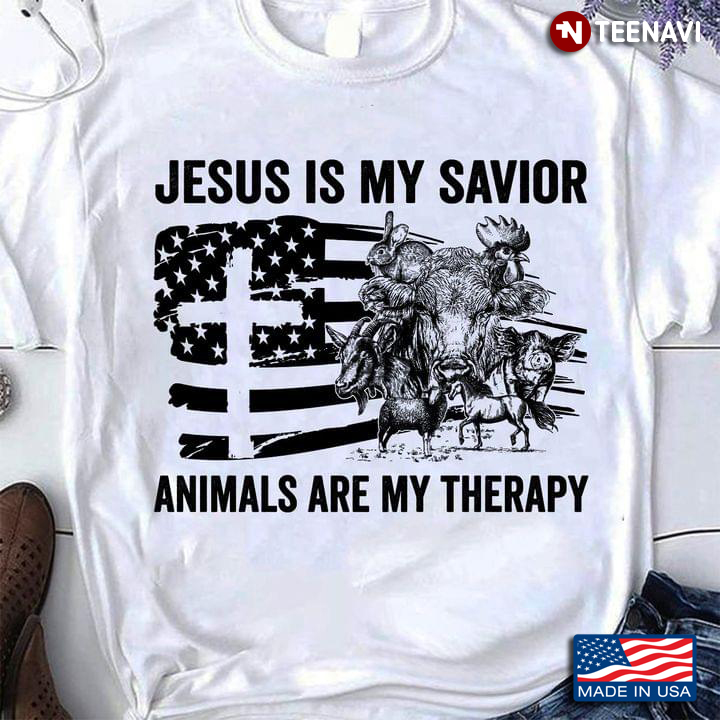 Jesus Is My Savior Animals Are My Therapy for Animals Lover
