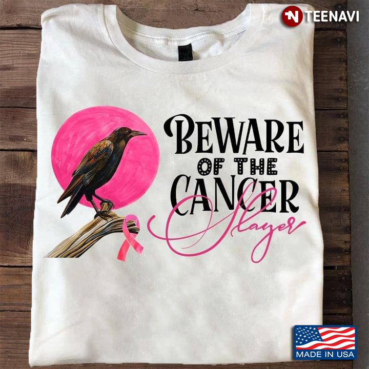 Beware Of The Cancer Slayer Breast Cancer Awareness
