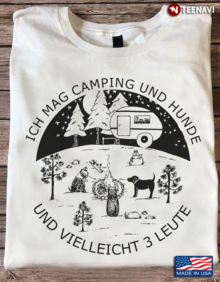 Ich Mag Camping Und Hunde Und Vieleicht 3 Leute