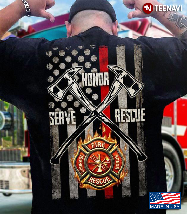 Firefighter Serve Honor Rescue American Flag