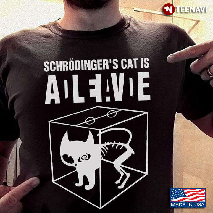 Schrodinger's Cat Is Alive Dead