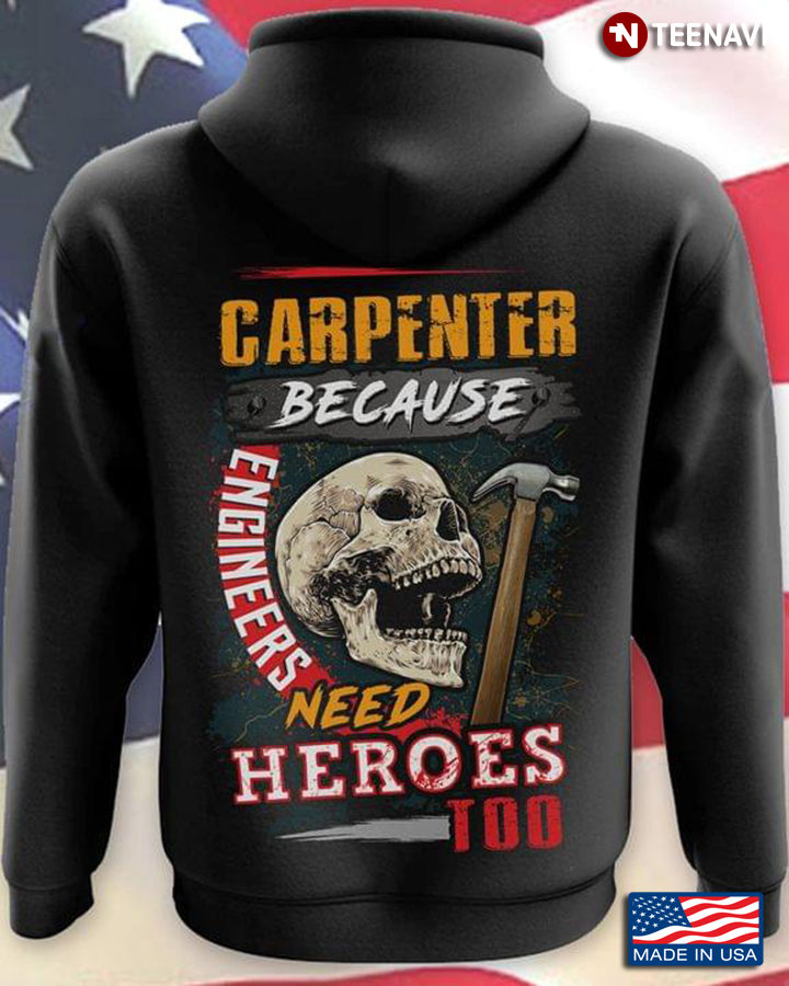 Skull Carpenter Because Engineers Need Heroes Too