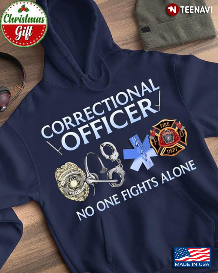 Correctional Officer No One Fights Alone