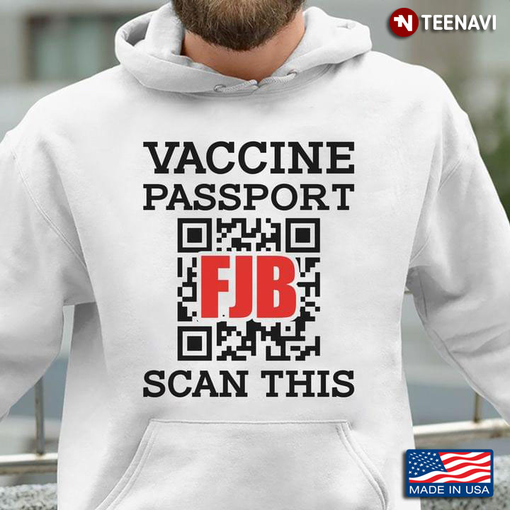 Vaccine Passport FJB Scan This Anti Biden