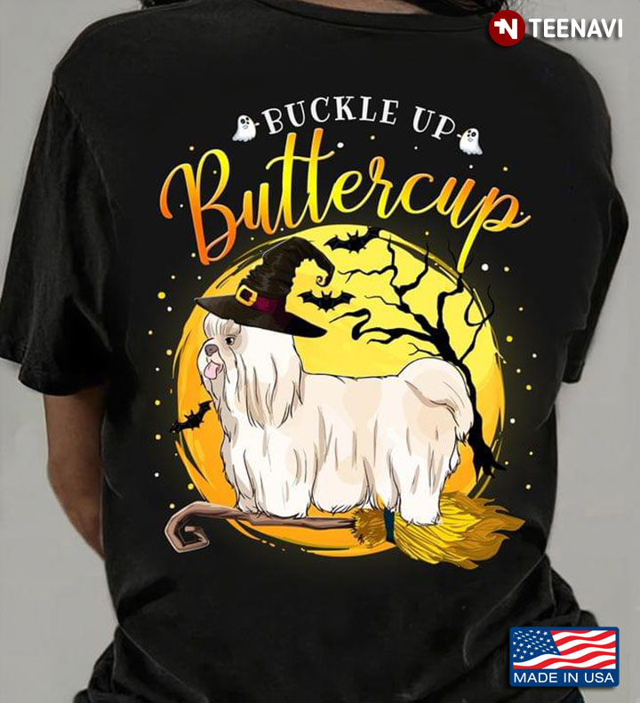 Buckle Up Buttercup Skye Terrier Witch for Halloween T-Shirt