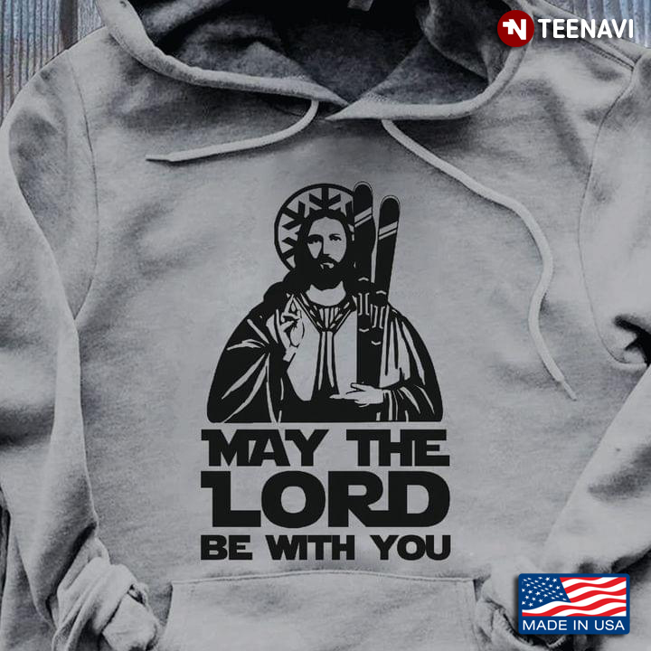 May The Lord Be With You Funny Christian