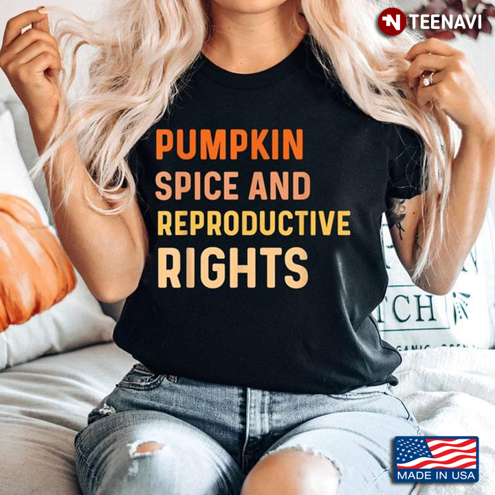 Pumpkin Spice And Reproductive Rights Feminist Halloween
