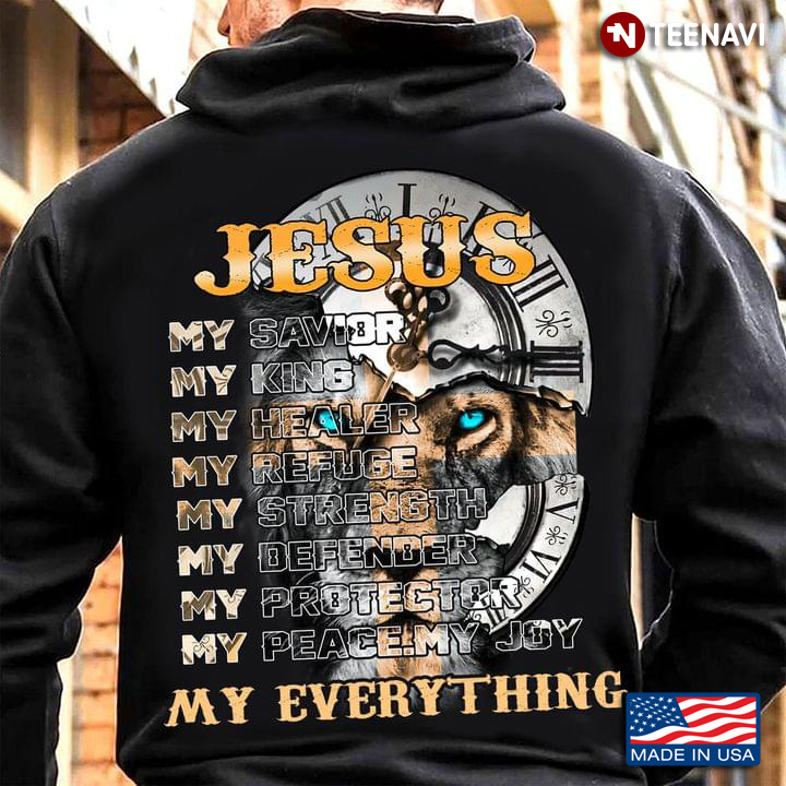 Jesus Is My All My Everything My God Lord Savior Cross Lion King And Clock