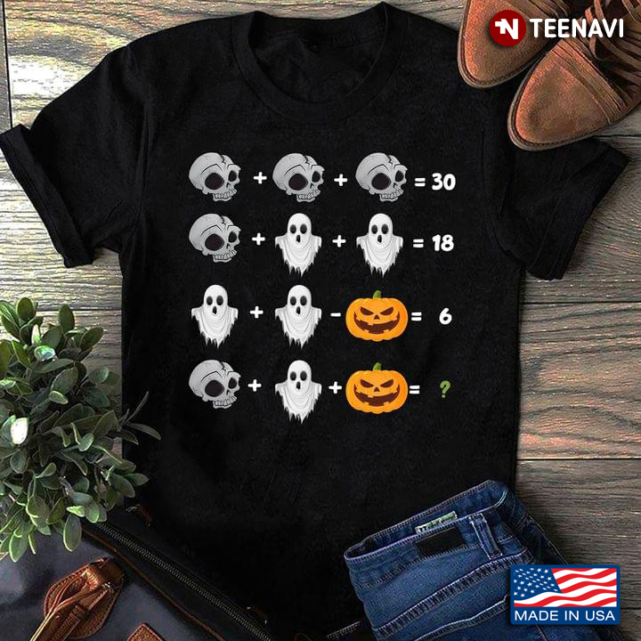 Math Teacher Halloween Addition Skull Ghost And Pumpkin T-Shirt