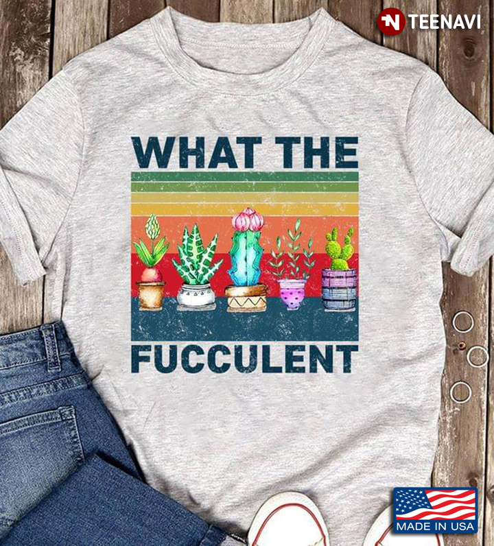 What The Fucculent Cactus Succulents Plants Gardening