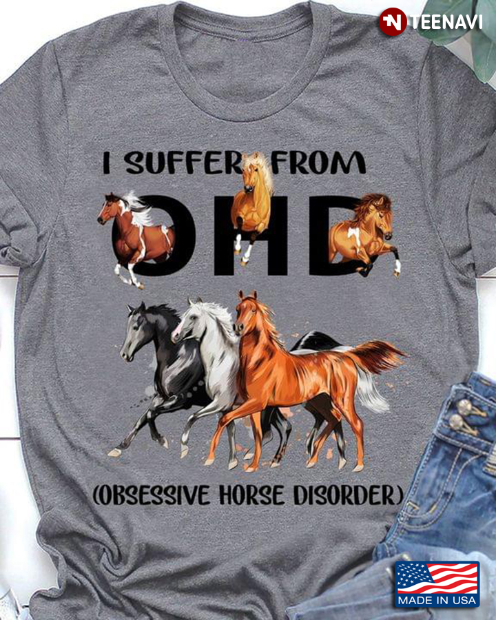 Horses I Suffer From OHD Obsessive Horse Disorder