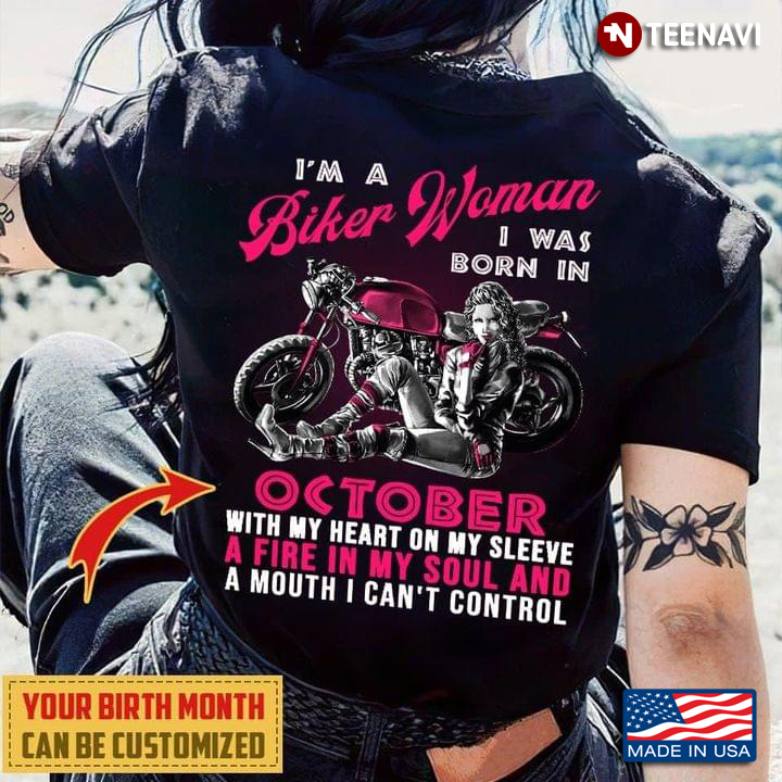 I’m A Biker Woman Born In October