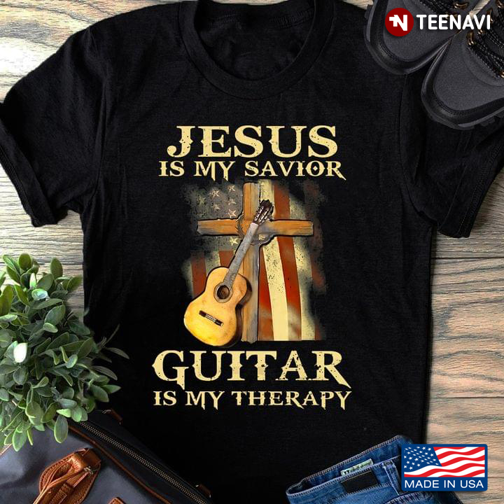 Jesus Is My Savior Guitar Is My Therapy American Flag God Cross
