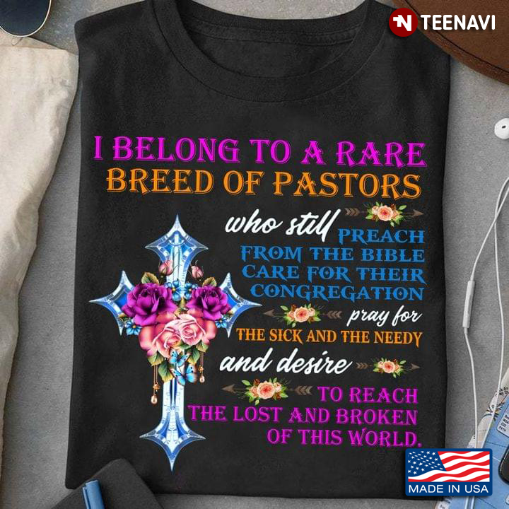 I Belong To A Rare Breed Of Pastors Floral Cross