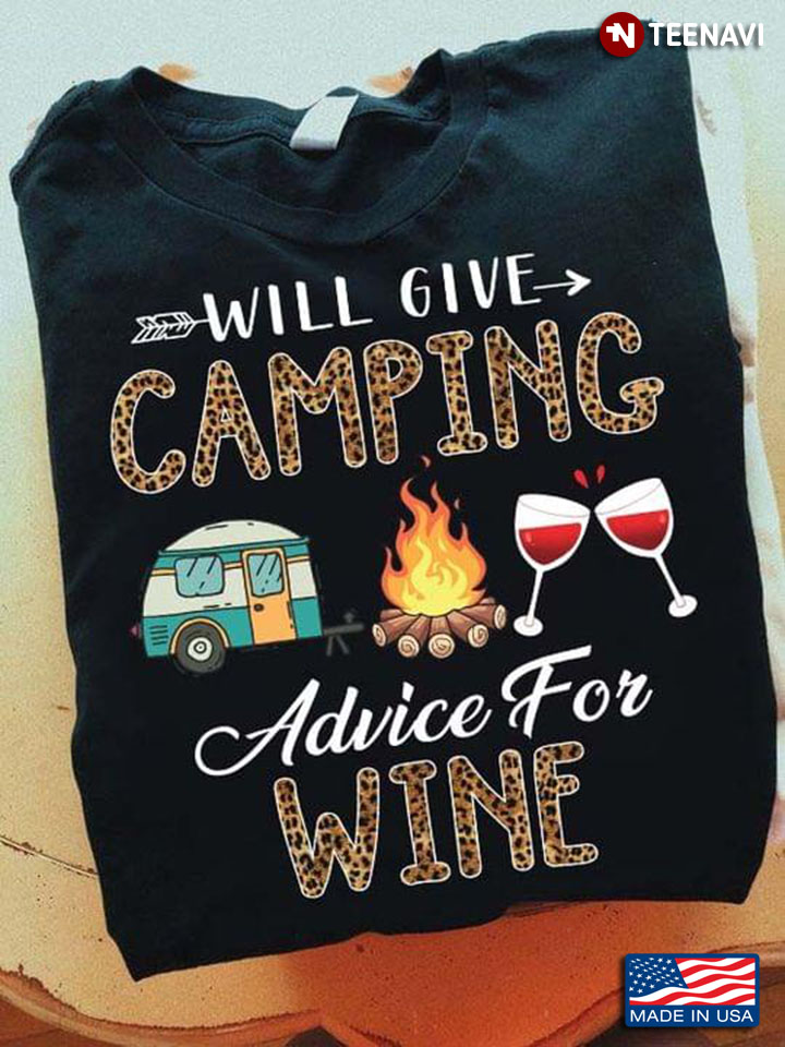Will Give Camping Advice For Wine Leopard Camping Lover