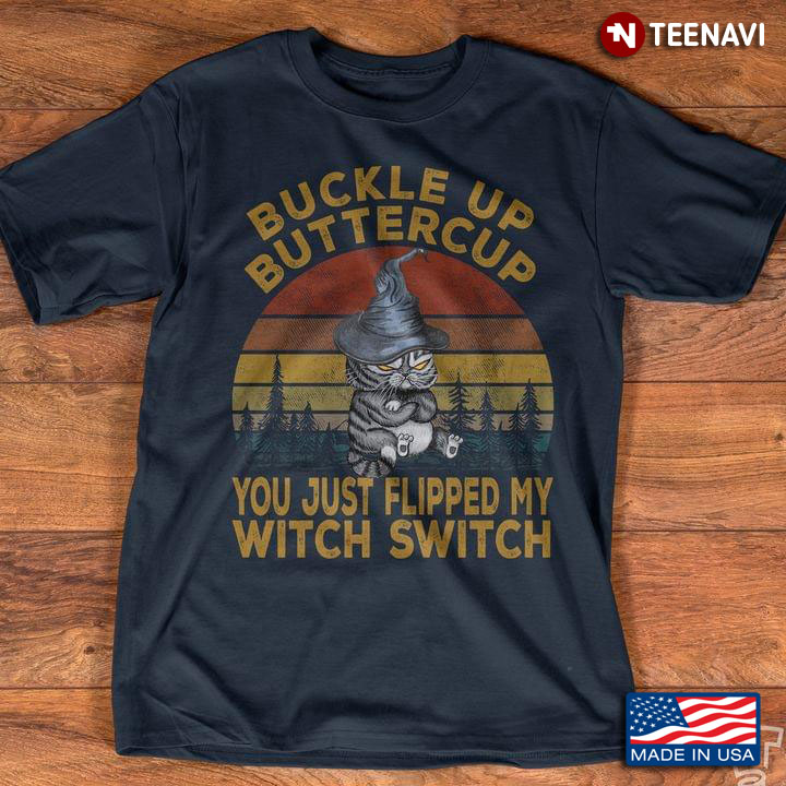 Grumpy Cat Buckle Up Buttercup You Just Flipped My Witch Switch Vintage