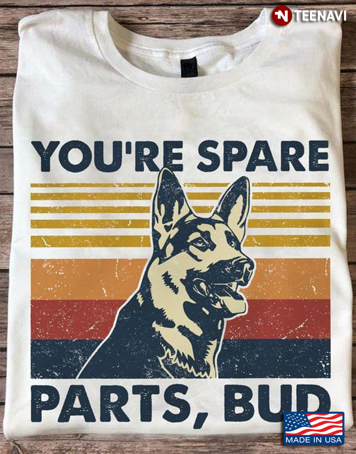You’re Spare Parts Bud Funny Pitter Patter Comedy Vintage