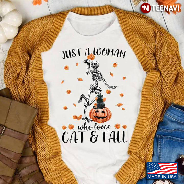 Dancing Skeleton Fall Halloween Just A Woman Who Loves Cat And Fall T-Shirt