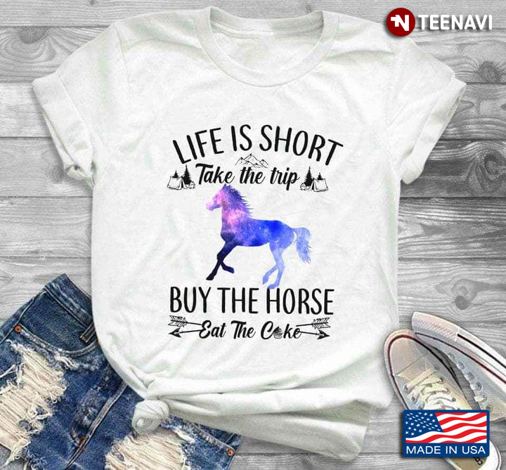 Life Is Short Take The Trip Buy The Horse Eat The Cake Camping Tent