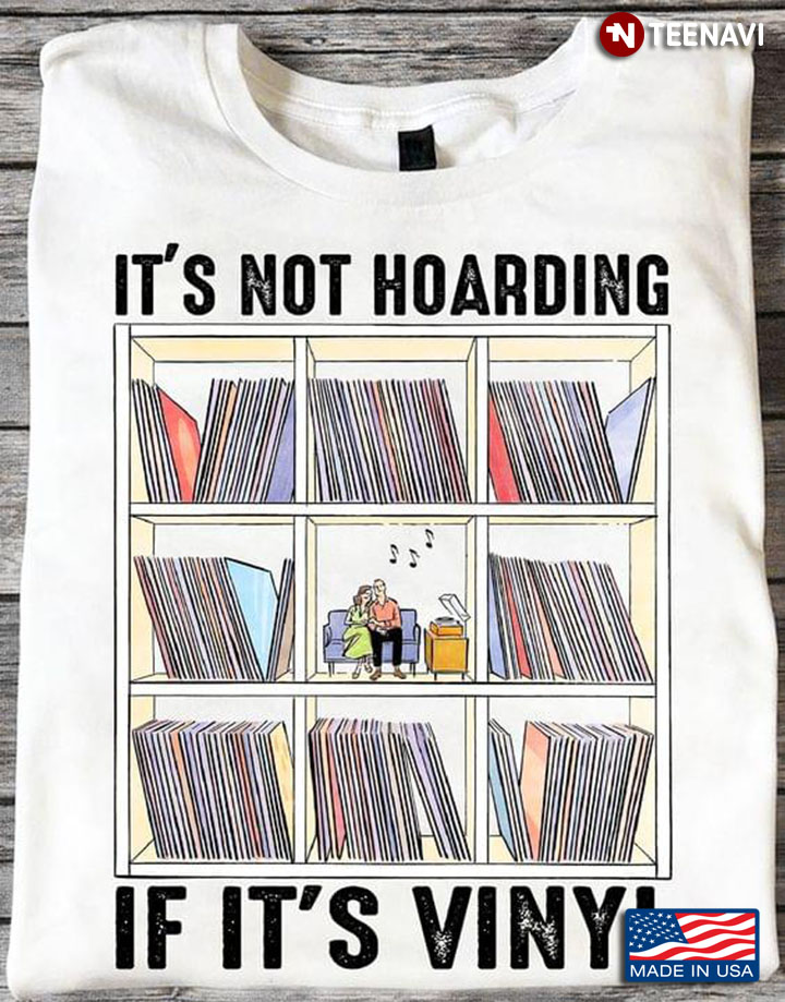 It’s Not Hoarding If It’s Vinyl Music Lover