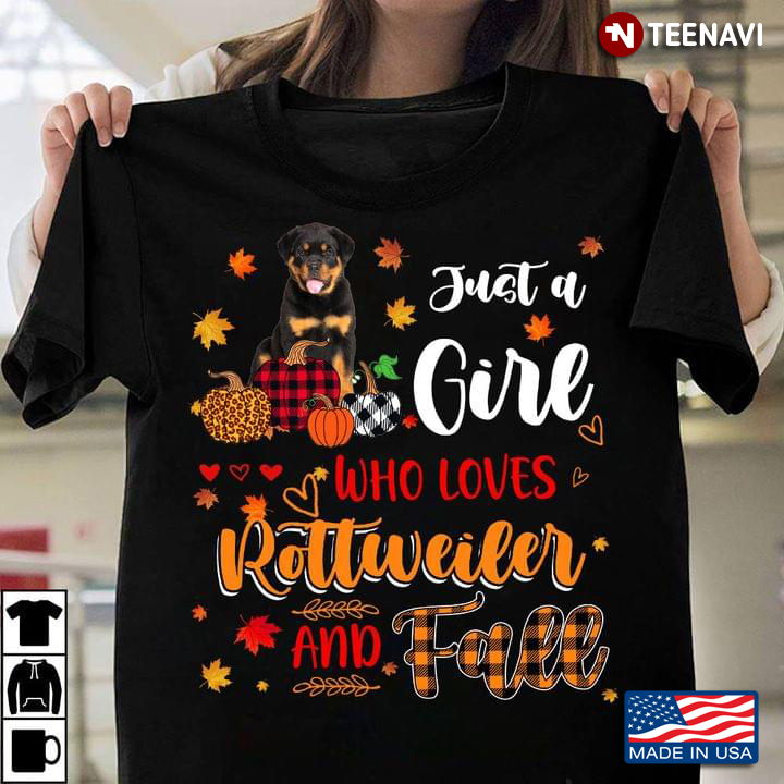 Just A Girl Who Loves Rottweiler And Fall Gift For Dog Lover