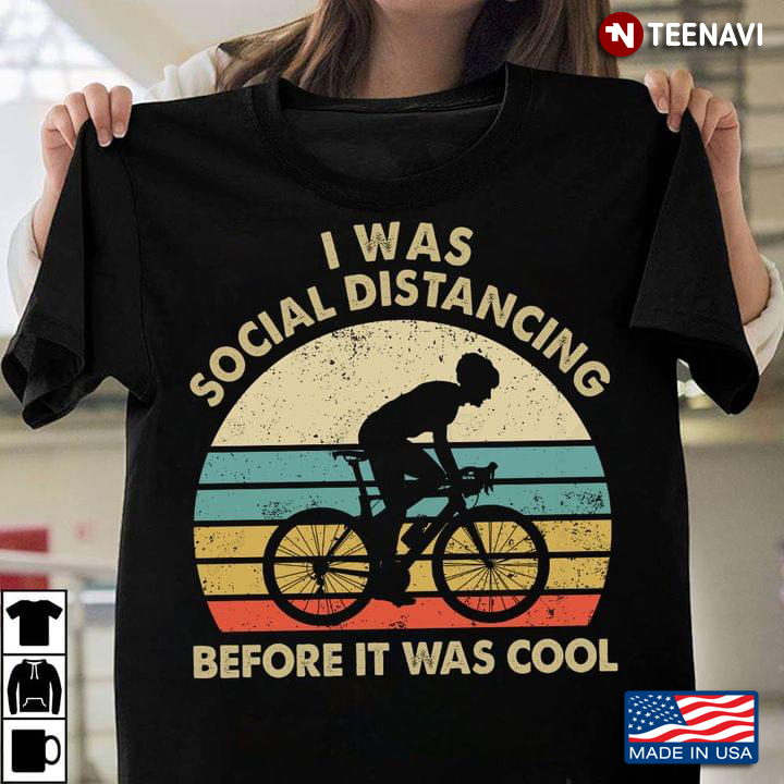 Bicycle I Was Social Distancing Before It Was Cool Vintage Retro