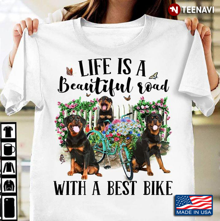 Rottweiler Life Is A Beautiful Road With A Best Bike