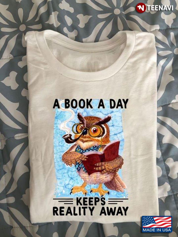 A Book A Day Keeps Reality Away Owl Version