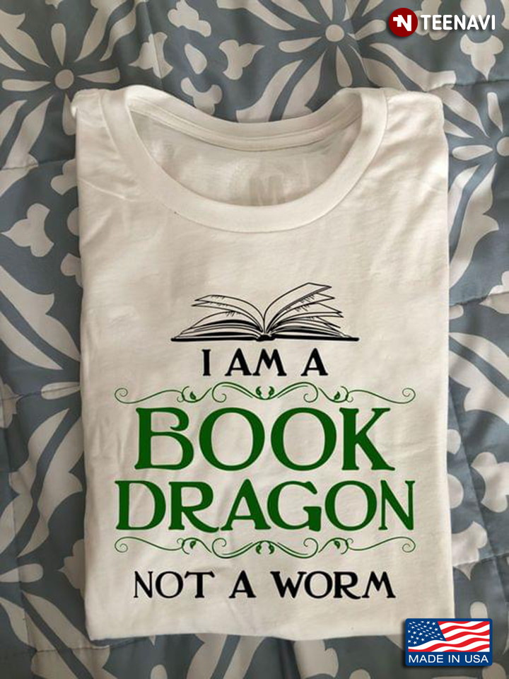 I’m A Book Dragon Not A Worm Funny Book