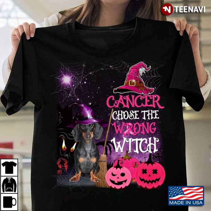 Dachshund Witch Cancer Chose The Wrong Witch Breast Cancer Awareness Halloween T-Shirt