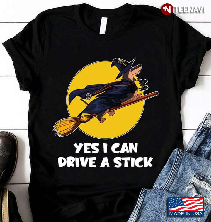 Yes I Can Drive A Stick Dachshund Dog Witch Halloween