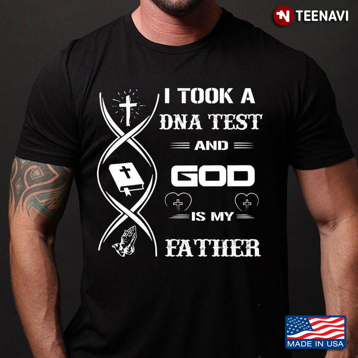 I Took A DNA Test And God Is My Father