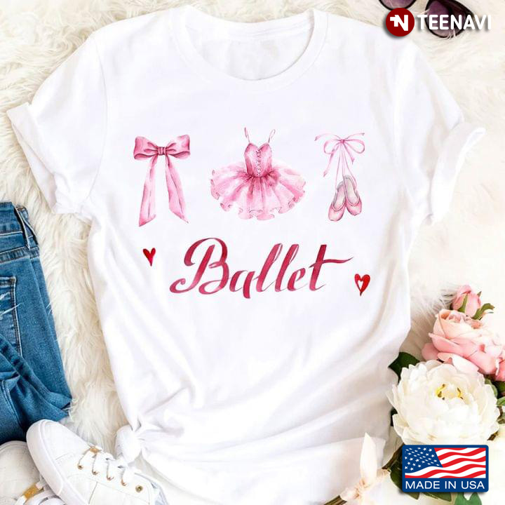 Ballet Ballerina Dance Lover T-Shirt