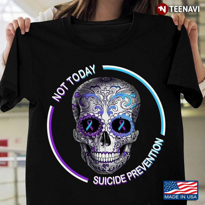 Sugar Skull Suicide Prevention Awareness Ribbon Not Today Purple Teal