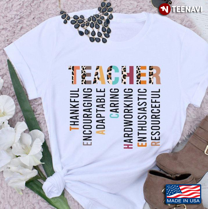 Teacher Thankful Encouraging Adaptable Caring Hard Working Enthusiastic Resourceful