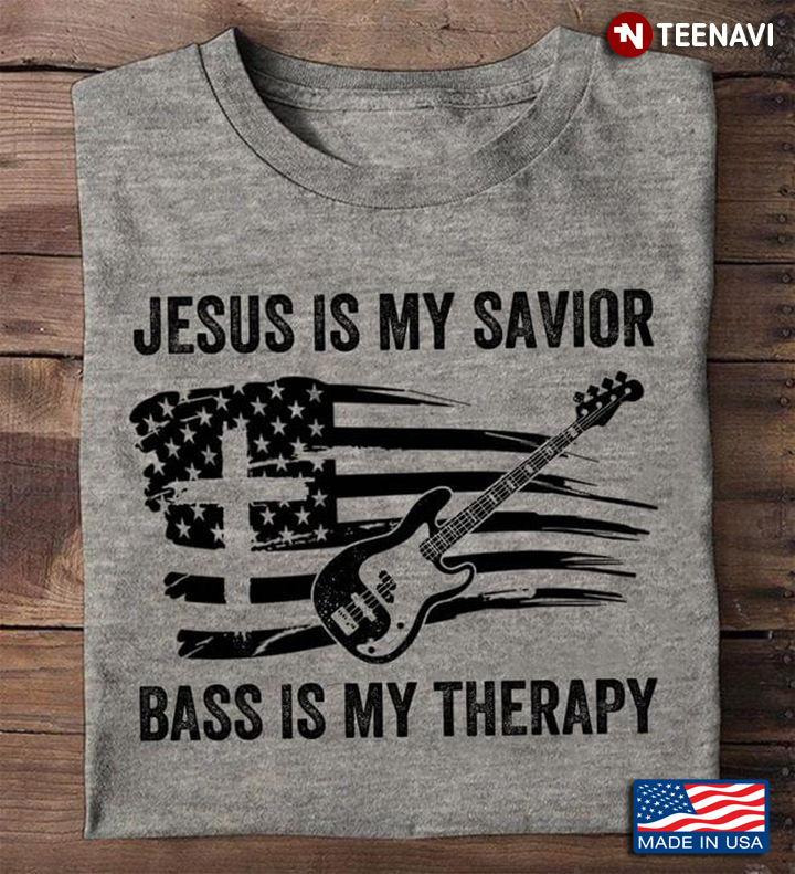 American Flag Jesus Is My Savior Bass Is My Therapy Guitar Player Lover