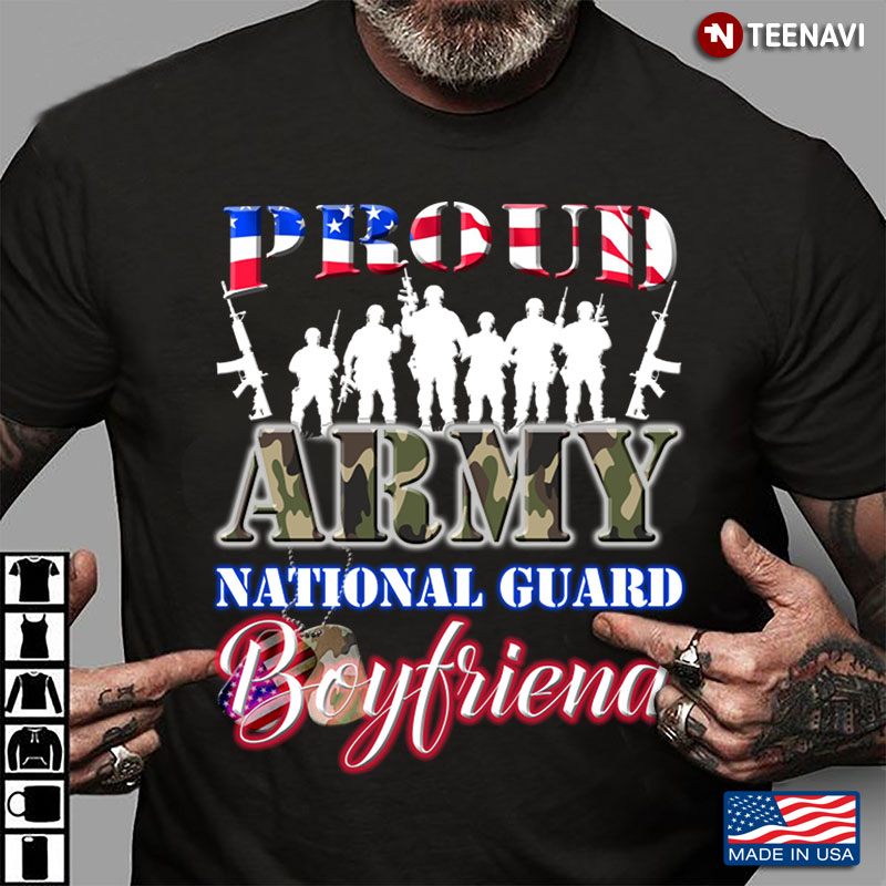 Proud Camo Army National Guard Boyfriend Armed Forces American Flag