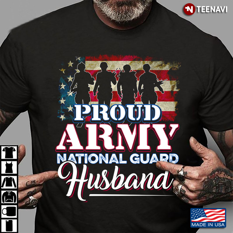 Proud Army National Guard Husband American Flag