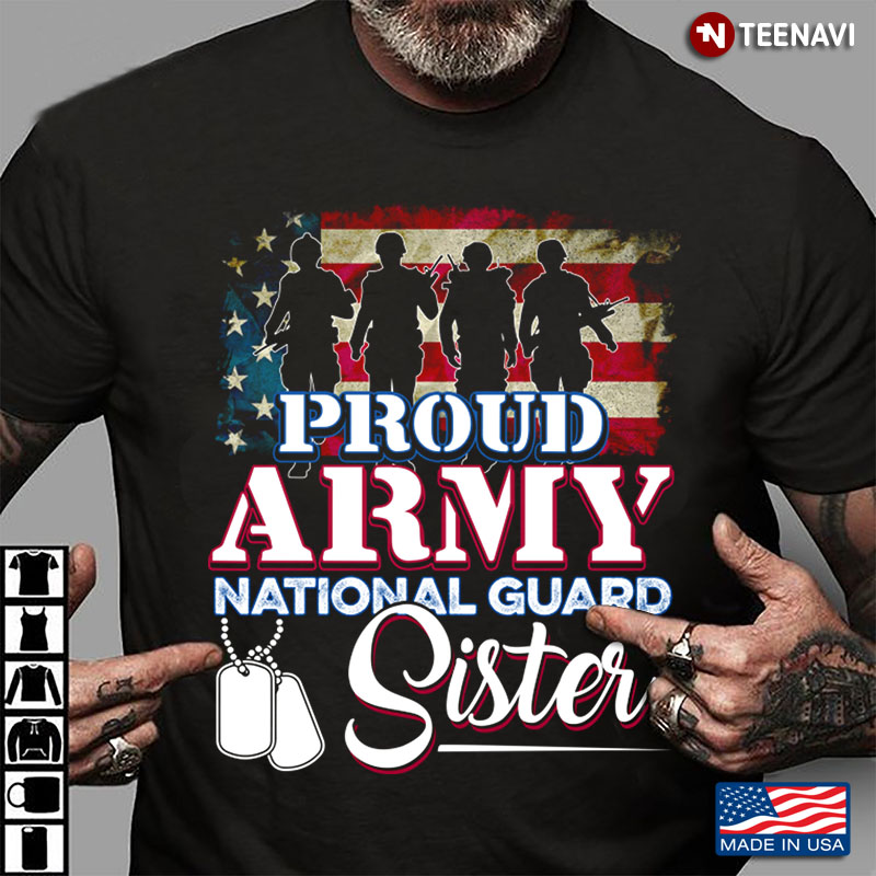 Proud Army National Guard Sister American Flag And Dog Tags