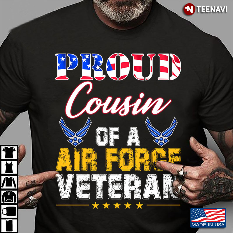 Proud Cousin Of An Air Force Veteran
