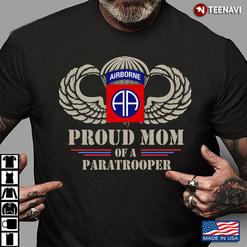 Proud Mom Of A Paratrooper 82Nd Airborne Division